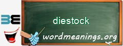 WordMeaning blackboard for diestock